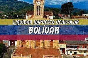 Cómo Liquidar el Impuesto Vehicular en Bolívar en 2024