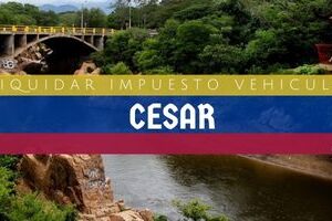 Cómo Liquidar el Impuesto Vehicular en Cesar en 2024