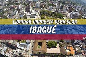 Cómo Liquidar el Impuesto Vehicular en Ibagué en 2024