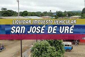 Cómo Liquidar el Impuesto Vehicular en San José de Uré en 2024