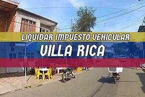 Cómo Liquidar el Impuesto Vehicular en Villa Rica en 2024